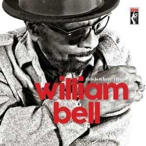 William Bell - This Is Where I Live  LP LP